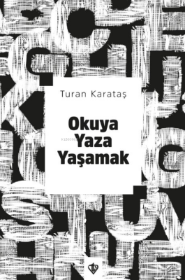 Okuya Yaza Yaşamak - 2
