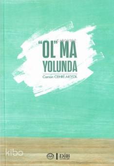 OL ma Yolunda - Diyanet İşleri Başkanlığı (1)