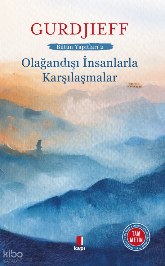 Olağandışı İnsanlarla KarşılaşmalarBütün Yapıtları 2 - 1
