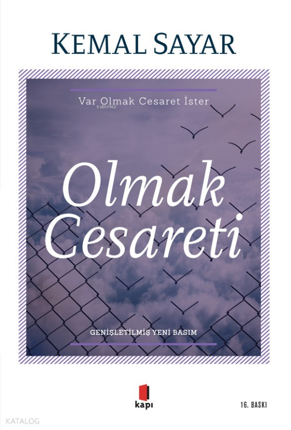 Olmak CesaretiVar Olmak Cesaret İster - 2