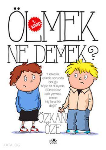 Ölmek Ne Demek? - 2