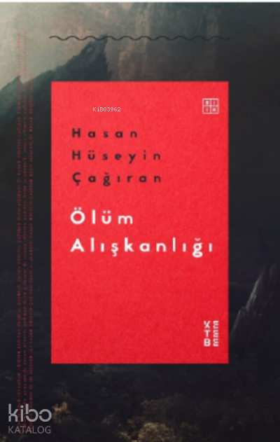 Ölüm Alışkanlığı - 2
