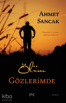 Ölüm Gözlerimde - 2