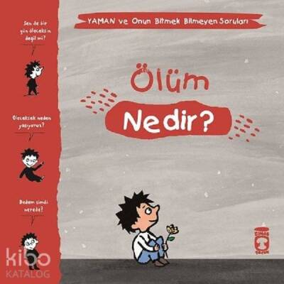 Ölüm Nedir? - Yaman ve Onun Bitmek Bilmeyen Soruları - 2