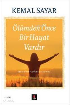 Ölümden Önce Bir Hayat Vardır - 2