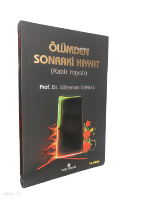 Ölümden Sonraki Hayat(Kabir Hayatı) - 1