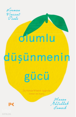 Olumlu Düşünmenin GücüÜç Kutsal Dinin Işığında Umut ve İnanç - 1