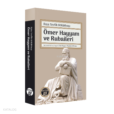 Ömer Hayyam ve Rubaileri - 2