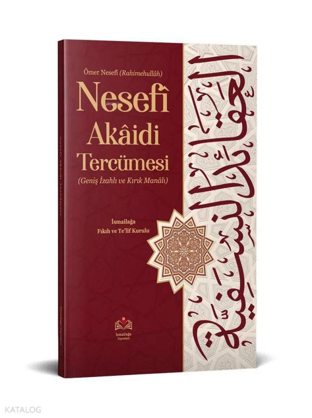 Ömer Nesefî Akaidi Tercümesi (Kırık Manalı - İzahlı) - 1