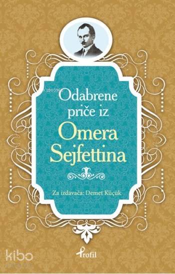 Ömer Seyfettin Boşnakça Seçme Hikayeler - 2