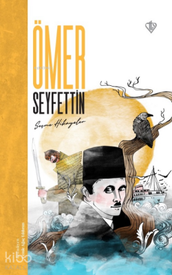 Ömer Seyfettin Seçme Hikayeler - 2