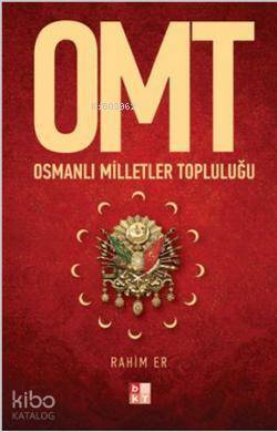 OMT - Osmanlı Milletler Topluluğu - 2