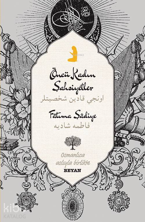 Öncü Kadın Şahsiyetler Osmanlıca Aslıyla Birlikte - 1