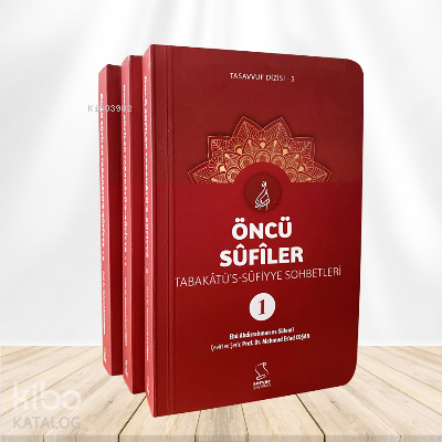 Öncü Sûfîler - Tabakâtüs-Sûfiyye (3 Cilt) - 1