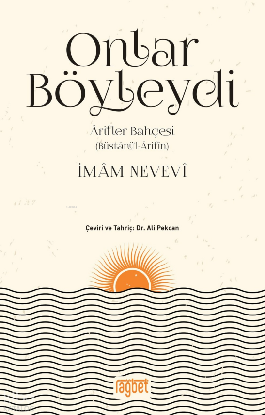 Onlar Böyleydi Arifler Bahçesi (Büstanül Arifin) - 1