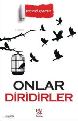 Onlar Diridirler - Panama Yayıncılık