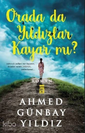 Orada da Yıldızlar Kayar mı? - 2
