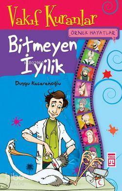 Örnek Hayatlar 3 - Bitmeyen İyilik Vakıf Kuranlar - 1