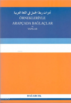 Örnekleriyle Arapçada Bağlaçlar ve Yapılar - 1