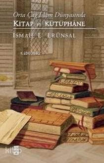 Orta Çağ İslam Dünyasında Kitap ve Kütüphane - 2