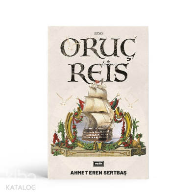 Oruç Reis - Eşik Yayınları (1)