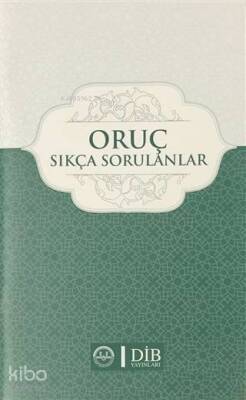 Oruç - Sıkça Sorulanlar - 2