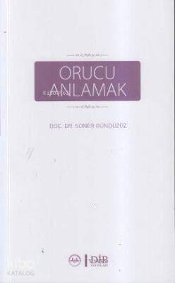 Orucu Anlamak - Türkiye Diyanet Vakfı Yayınları (1)