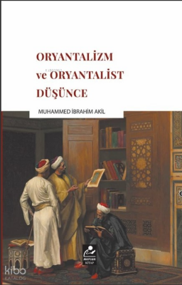 Oryantalizm ve Oryantalist Düşünce - Mercan Kitap (1)