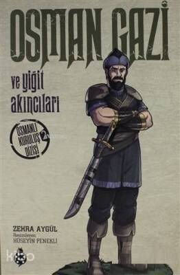 Osman Gazi ve Yiğit Akıncıları Osmanlı Kuruluş Dizisi 2 - 2