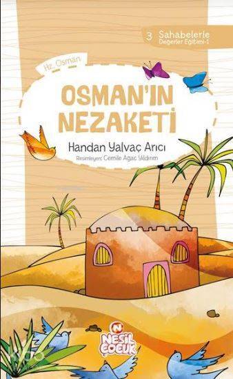 Osman`ın Nezaketi Sahabelerle Değerler Eğitimi (1. Set) - 1
