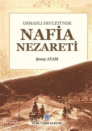 Osmanlı Devletinde Nafia Nezareti - 1