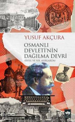Osmanlı Devletinin Dağılma Devri - 1