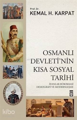 Osmanlı Devletinin Kısa Sosyal Tarihi - 1