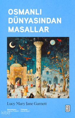 Osmanlı Dünyasından Masallar - 1