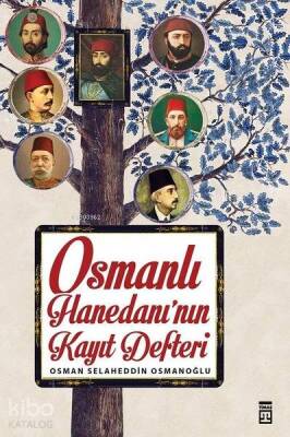 Osmanlı Hanedanının Kayıt Defteri - 1
