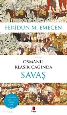 Osmanlı Klasik Çağında Savaş - 1