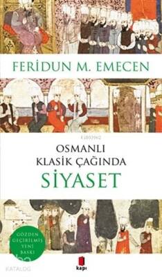 Osmanlı Klasik Çağında Siyaset - 2