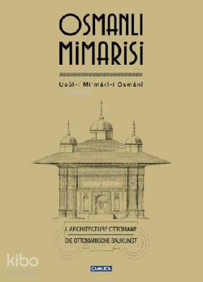 Osmanlı Mimarisi (Ciltli) Usûl-i Mimârî-i Osmânî - 1