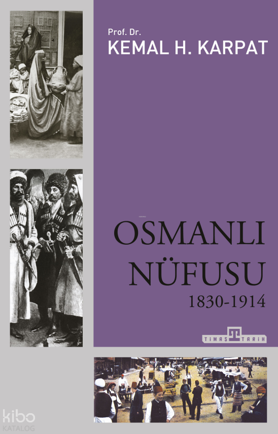Osmanlı Nüfusu 1830-1914 - 1