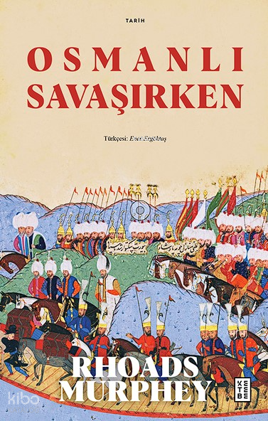Osmanlı Savaşırken - 2