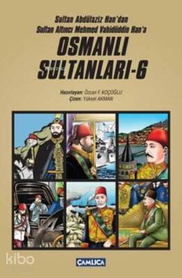 Osmanlı Sultanları 6 - 1