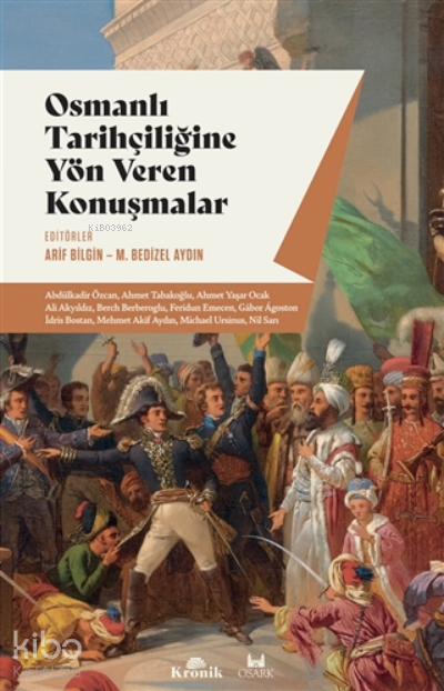 Osmanlı Tarihçiliğine Yön Veren Konuşmalar - 2