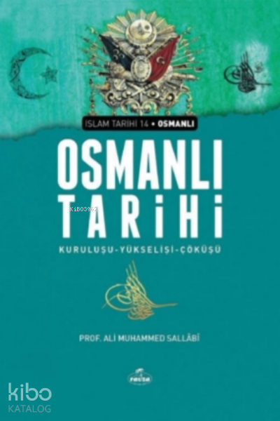 Osmanlı TarihiKuruluşu-Yükselişi-Çöküşü - 2