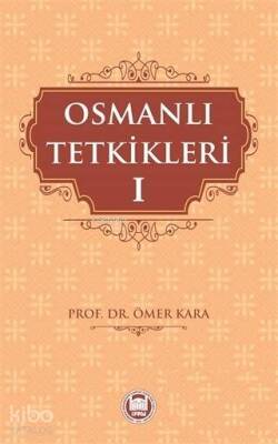 Osmanlı Tetkikleri - 1 - 2
