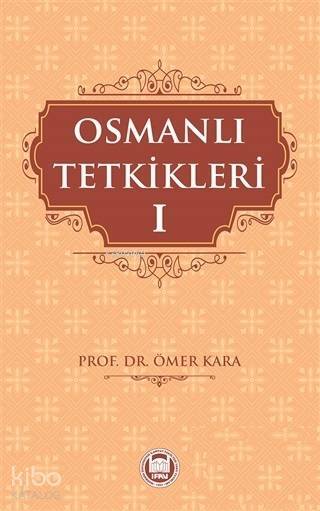 Osmanlı Tetkikleri - 1 - 2