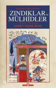 Osmanlı Toplumunda Zındıklar Ve Mülhidler - 1