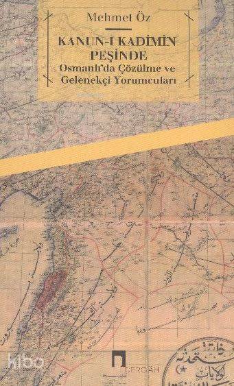 Osmanlıda çözülme ve Gelenekçi Yorumcuları Kanun-ı Kadîmin Peşinde - 1