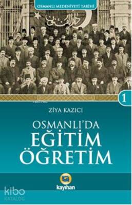 Osmanlıda Eğitim Öğretim - 1