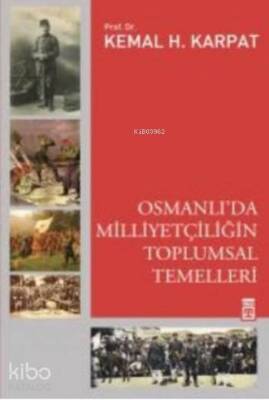 Osmanlıda Milliyetçiliğin Toplumsal Temelleri - 1
