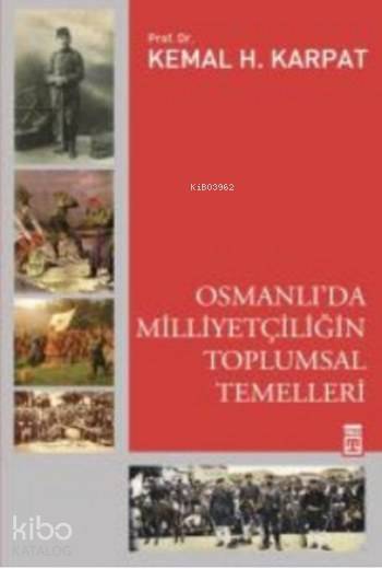 Osmanlıda Milliyetçiliğin Toplumsal Temelleri - 1